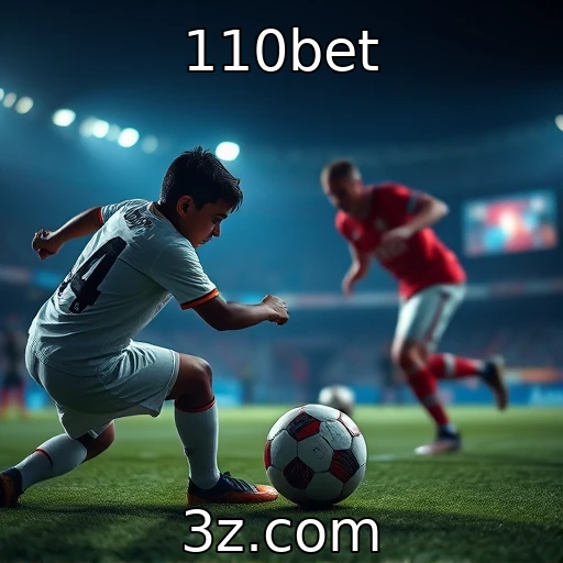 110bet Apostas Esportivas: Análise Detalhada das Melhores Estratéias