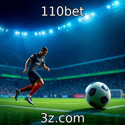 110bet Descubra as melhores odds nas apostas esportivas em 2025